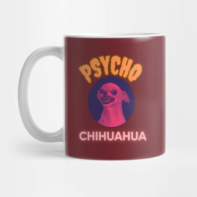 PSYCHO CHIHUAHUA, gift present ideas by Pattyld